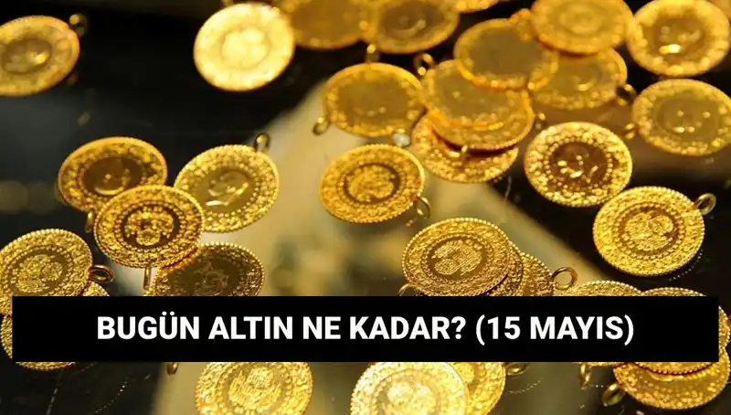 Altın Fiyatlarında Son Durum: Düşüş Mü Bekleniyor? 15 Mayıs Analizi