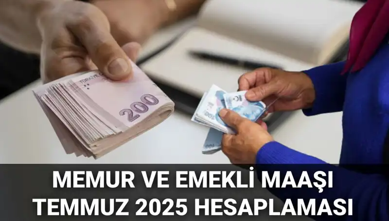 Temmuz 2025’te Memur ve Emekli Maaş Zamları Beklentileri Neler?