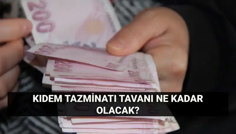 2025 Temmuz’da Kıdem Tazminatı Tavanı Yeniden Belirlenecek: Ne Kadar Olacak?