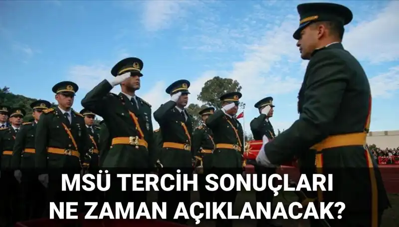 MSÜ Tercih Sonuçları 2025: Ne Zaman Açıklanacak ve Mülakat Tarihleri