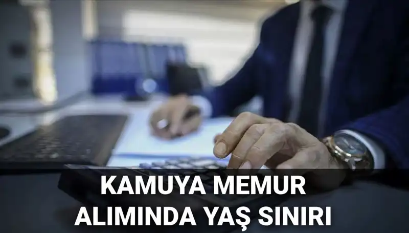 Kamu Memur Alımında Yaş Sınırı Değişti: Yeni Düzenleme Neleri Kapsıyor?