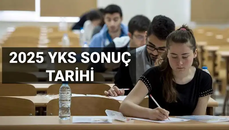 YKS Sonuç Tarihleri 2025: Eğitimde Yeni Dönem Başlıyor!