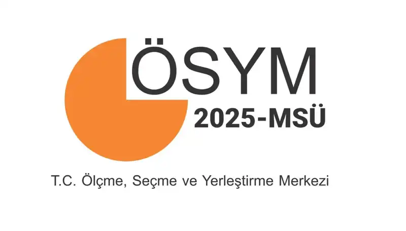 2025 MSÜ Sınav Sonuçları Ne Zaman Açıklanacak? Gözler ÖSYM AİS Ekranında!