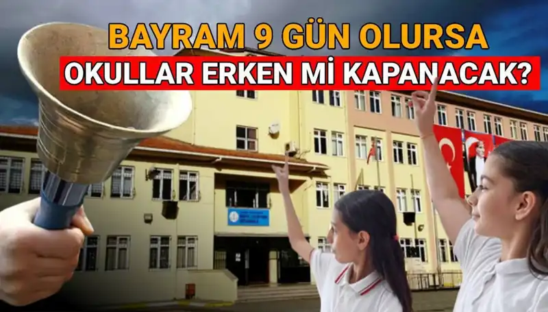 Okullar Ne Zaman Kapanacak? MEB'in 2024-2025 Takvimiyle Bayram Tatili Soruları