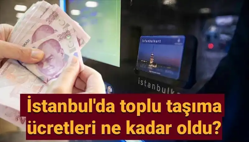 İstanbul Toplu Taşıma Ücretleri Güncelleniyor: Zamlar Ne Kadar Oldu?