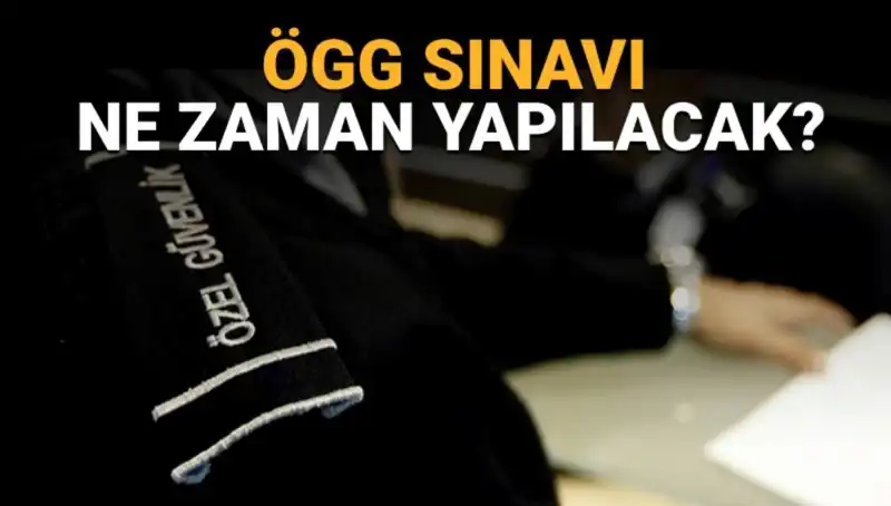 2025 ÖGG Sınavı Ne Zaman? Tarih ve Saat Detayları Açıklandı!