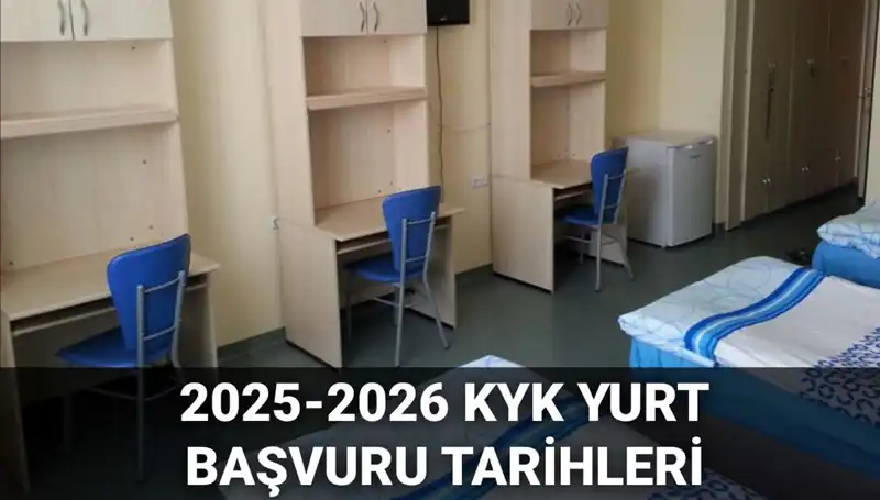 2025-2026 KYK Yurt Başvuruları İçin Tarihlerin Belirlenmesi Heyecanlandıralı