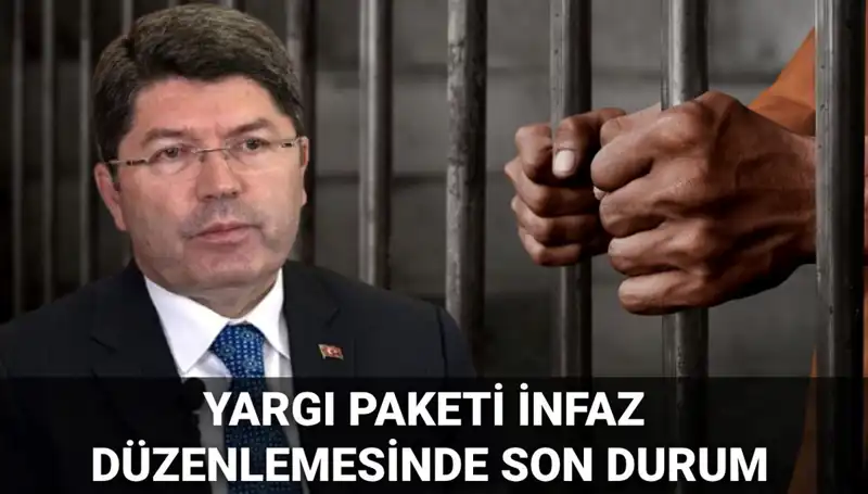 Yargı Paketi ile İnfaz Düzenlemesi: Son Gelişmeler ve Beklentiler