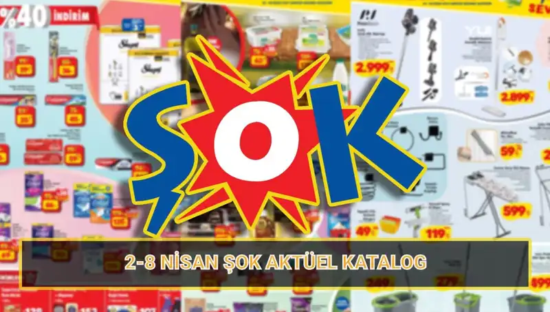 ŞOK'un 2-8 Nisan Kataloğu: Temizlik Ürünleri ve Daha Fazlası!