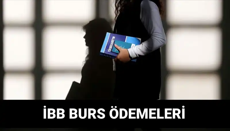 İBB Bursu 7500 TL İkinci Taksit Ödemesi Ne Zaman Yapılacak?