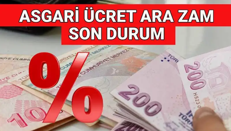 2025'te Asgari Ücrette Ara Zam Beklentileri ve Gelişmeler!