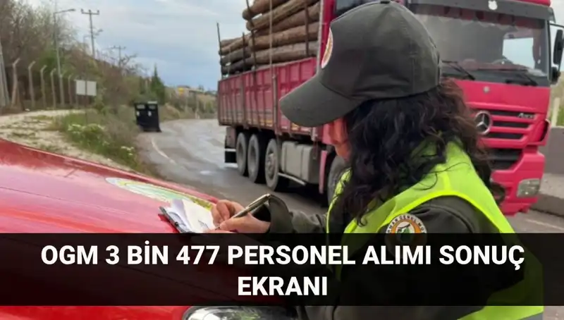 2025 OGM Personel Alımı Sonuçları Açıklandı! İşte Detaylar