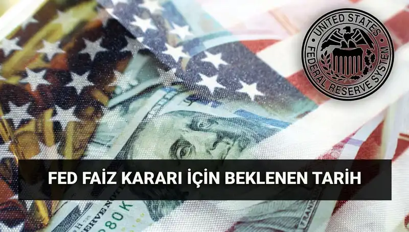 FED'in Temmuz Toplantısı: Faiz Kararı Beklentileri ve Piyasa Yansımaları