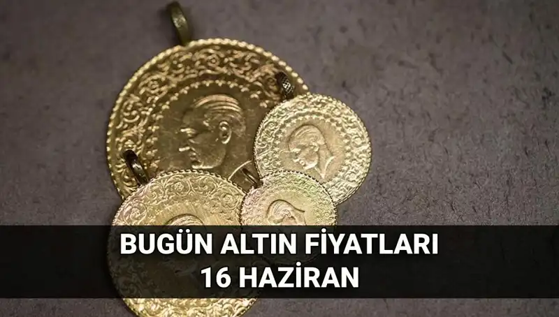 Altın Fiyatlarında Şok Gelişmeler! 16 Haziran Güncel Veriler